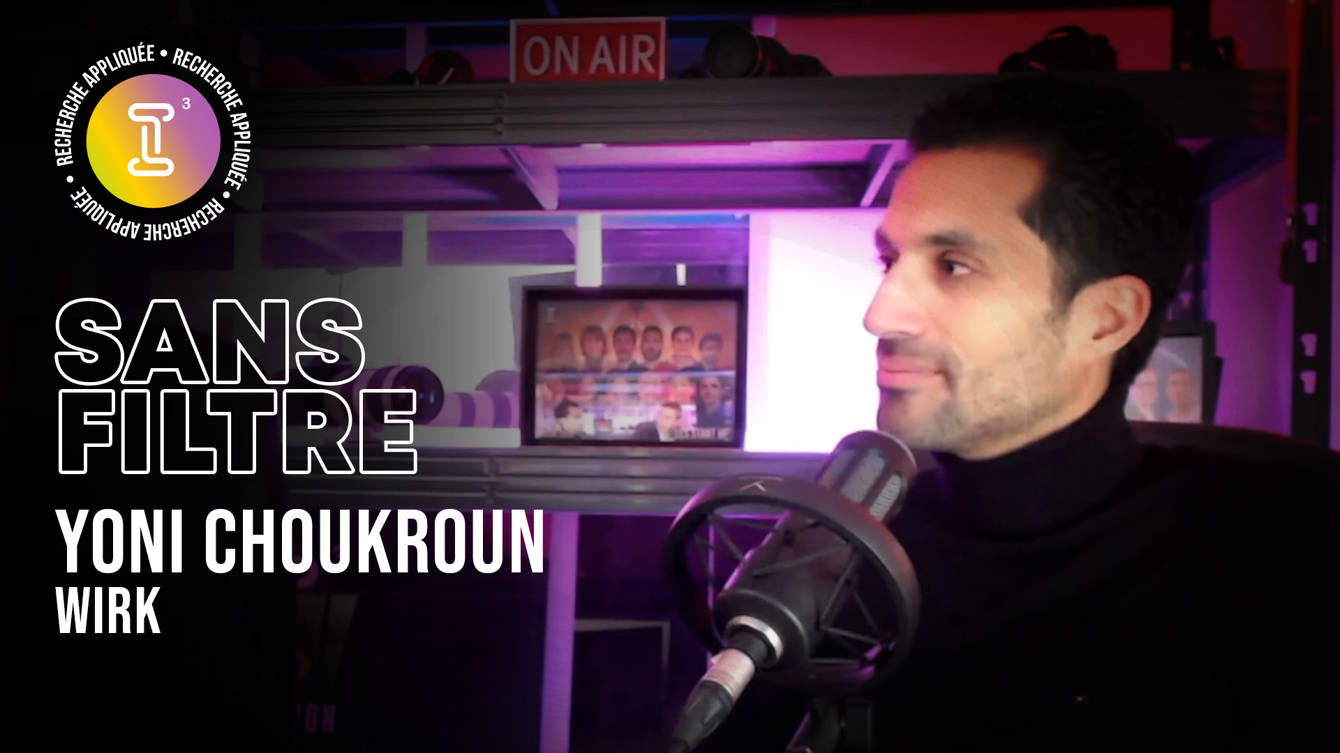 Visuel i3 Investissement - "Sans filtre" avec Yoni Choukroun, WIRK