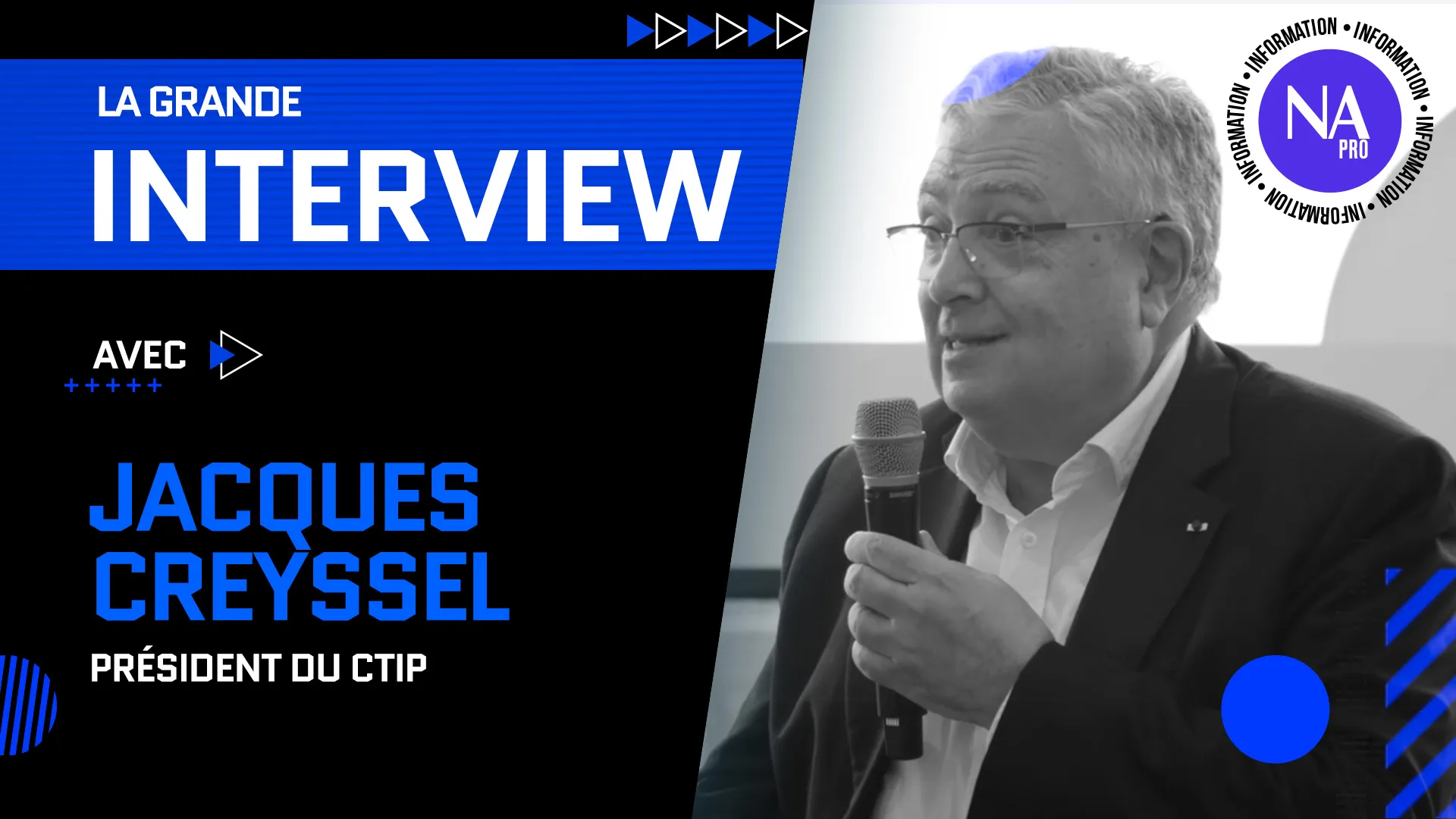 La Grande Interview : Jacques Creyssel face à la rédaction