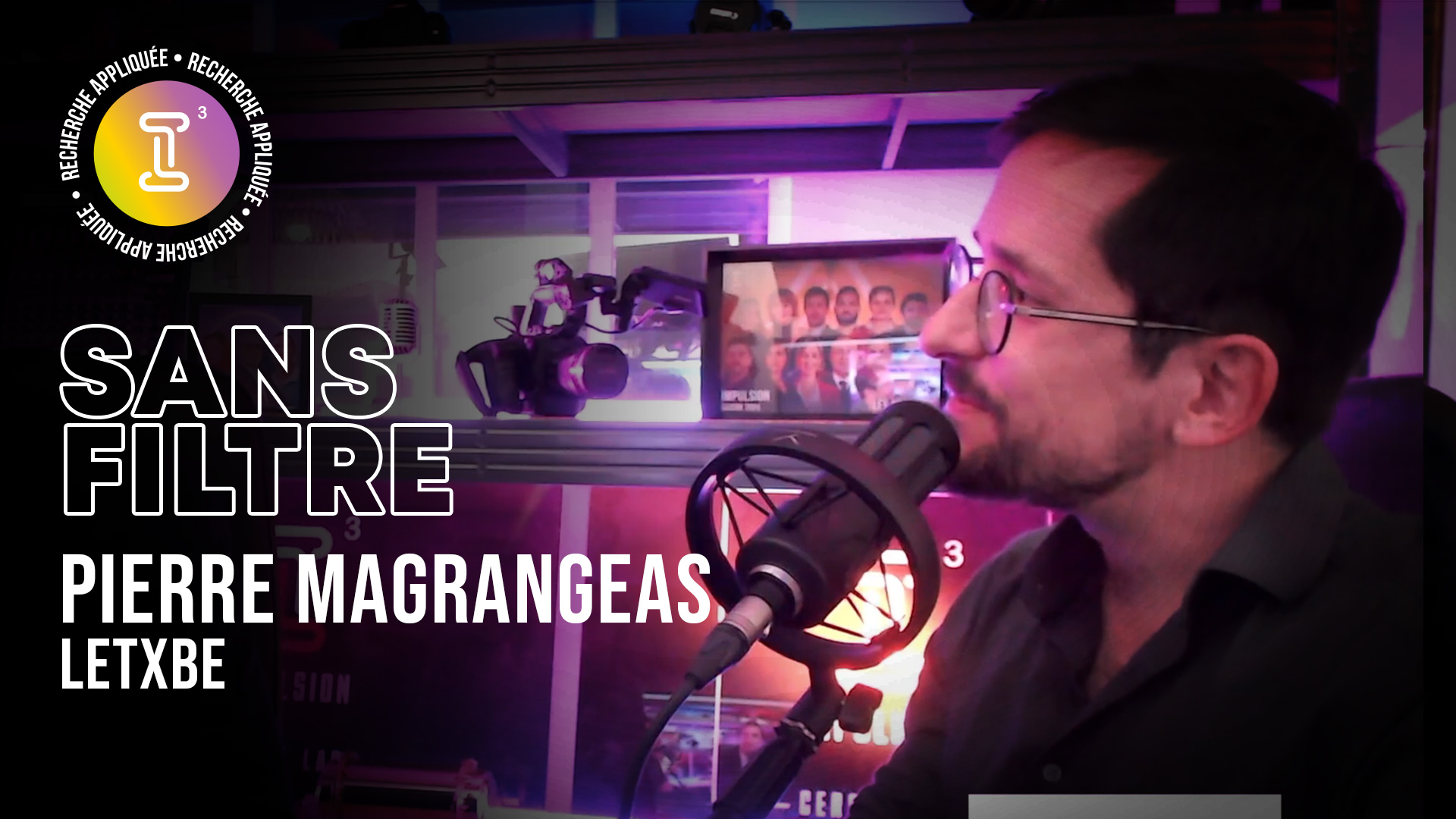 Visuel i3 Investissement - "Sans filtre" avec Pierre Magrangeas, LetXbe