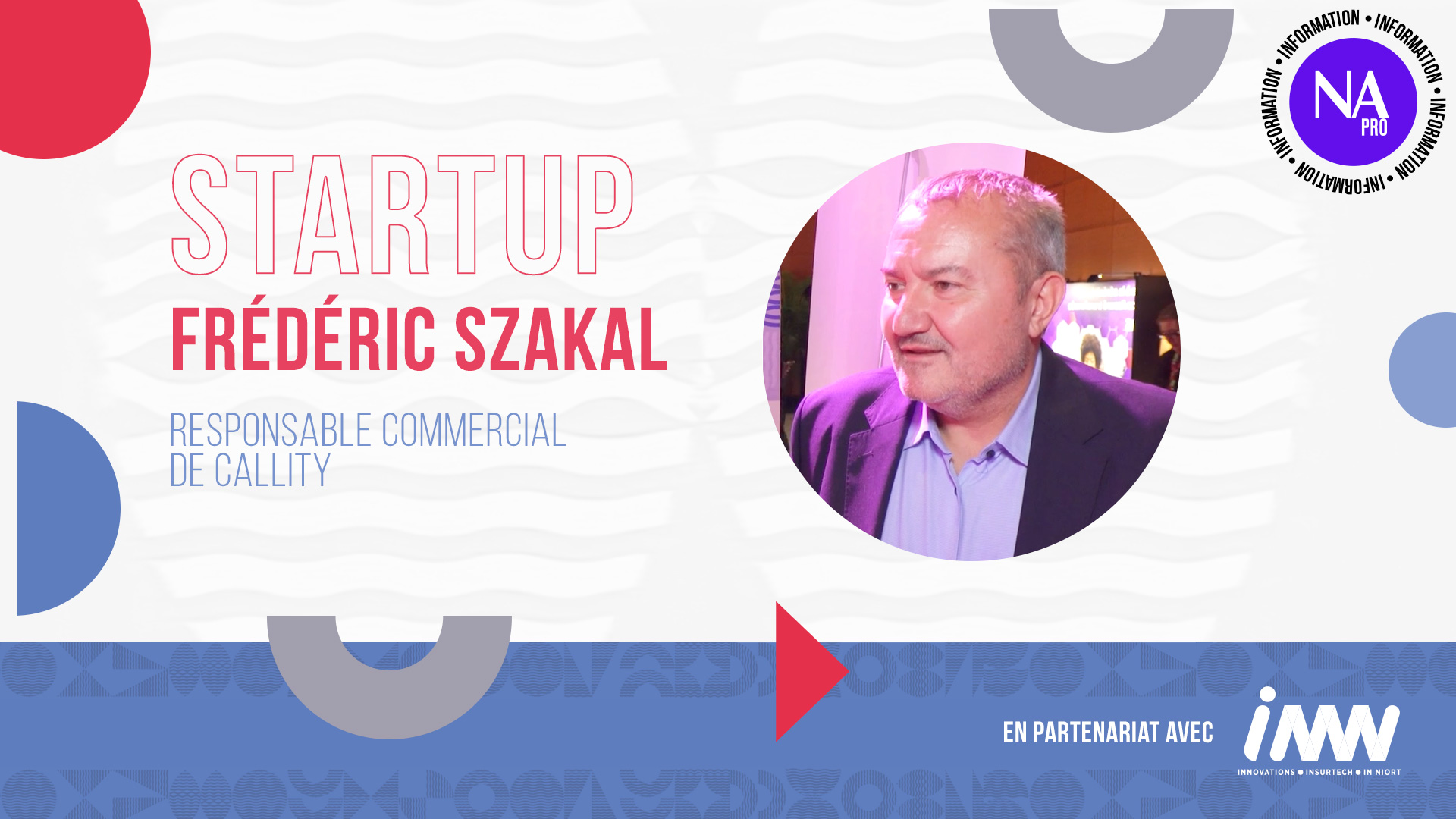 INNN 2025 : Interview avec Frédéric Szakal (Callity)