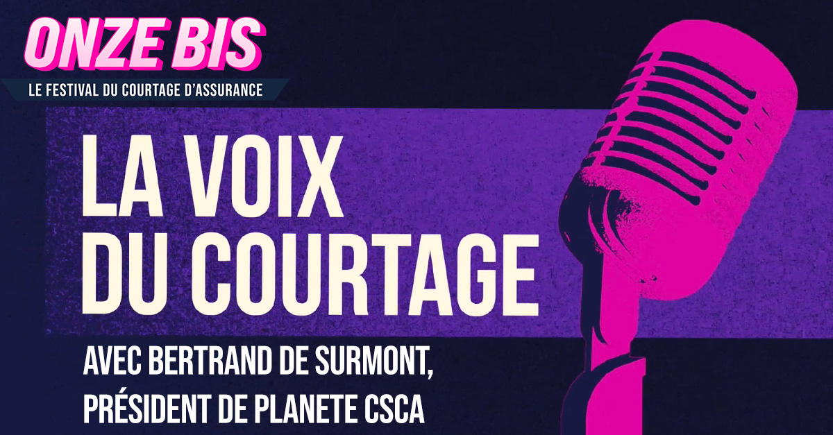 La Voix du courtage – Bertrand de Surmont, PLANETE CSCA