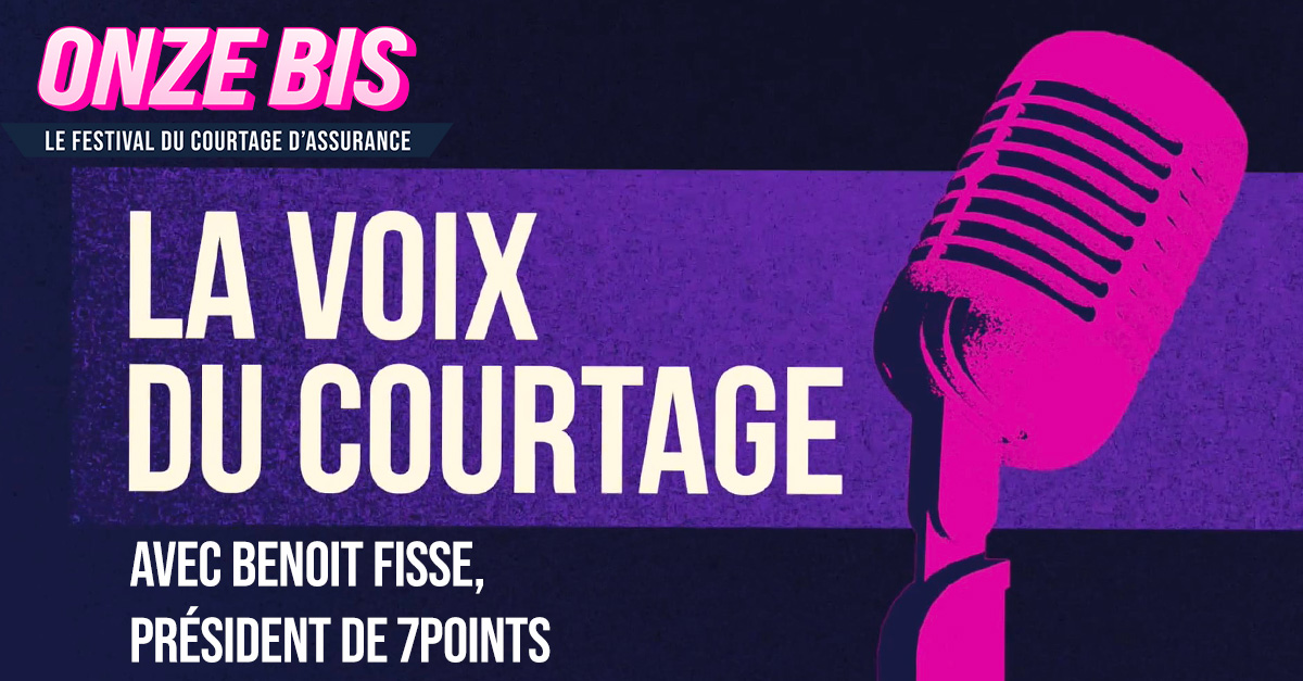 La Voix du courtage – Benoit Fisse, 7Points