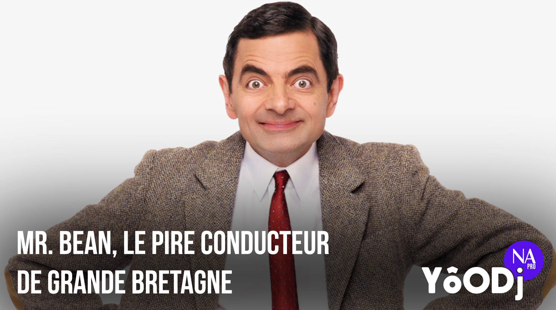 YôODj (S1 - EP6) : Mr. Bean, le pire conducteur de Grande Bretagne