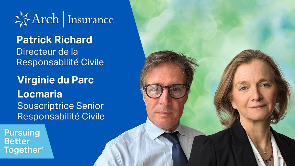 Visuel Patrick Richard rejoint Arch en qualité de Directeur de la Responsabilité Civile et Virginie du Parc Locmaria en tant que Souscriptrice Senior Responsabilité Civile pour le marché français