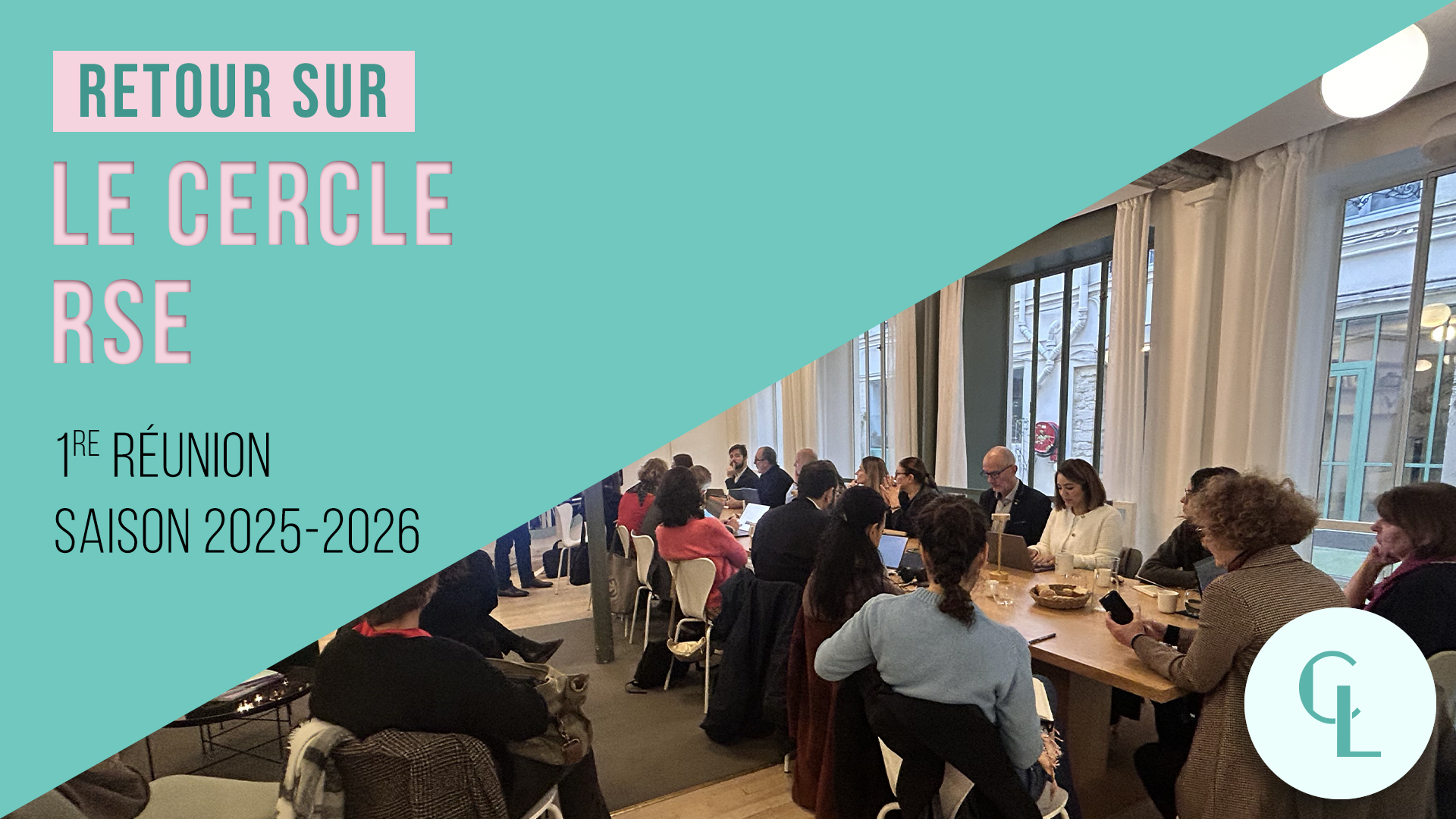 Visuel Cercle LAB : Retour sur la 1ère réunion du Cercle RSE (Saison 2025-2026)