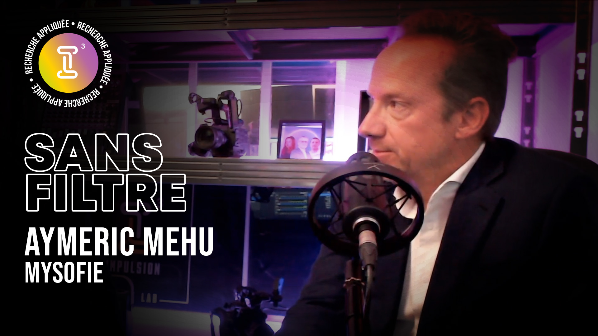 Visuel i3 Investissement - "Sans filtre" avec Aymeric Mehu, mySofie