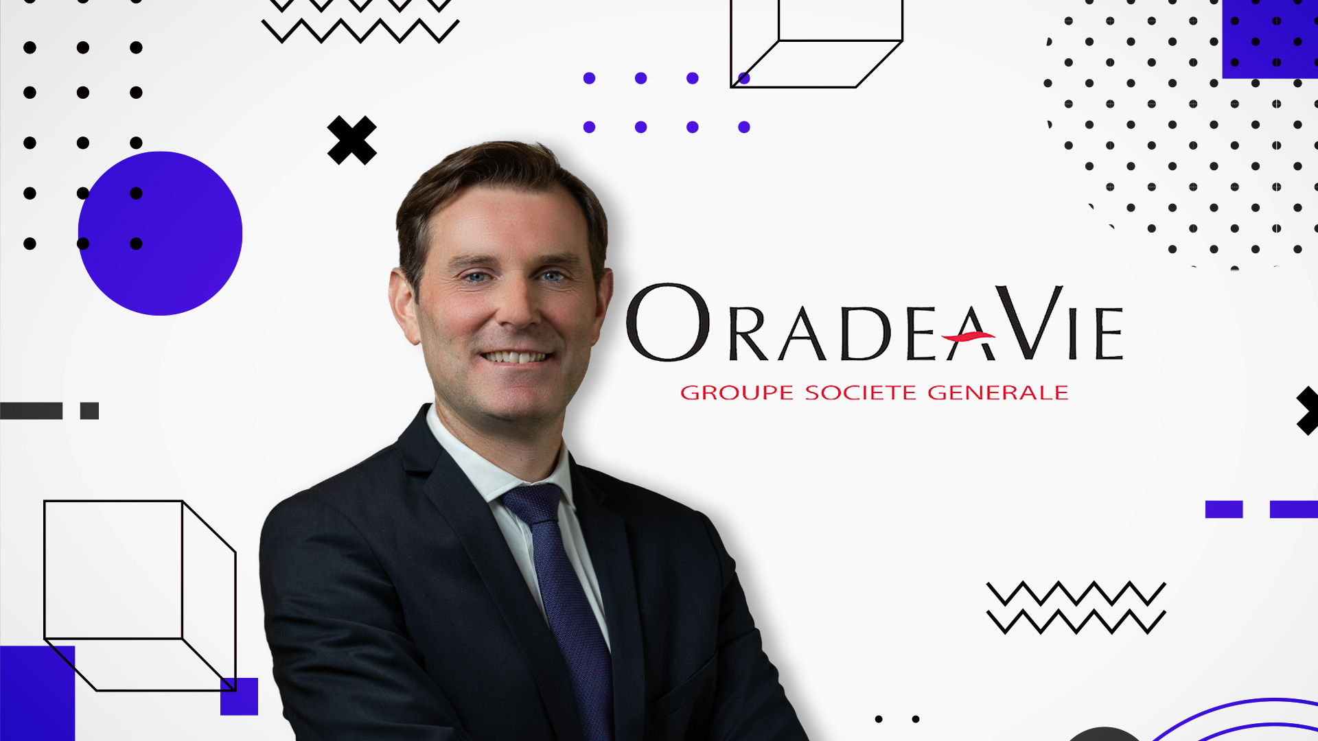 Visuel Oradéa Vie : Daniel Chevalier devient directeur commercial épargne